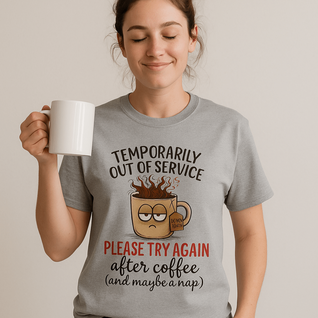 Temporarily Out of Service Tee - Coffee First, Nap Second - Rose's Colored Designs