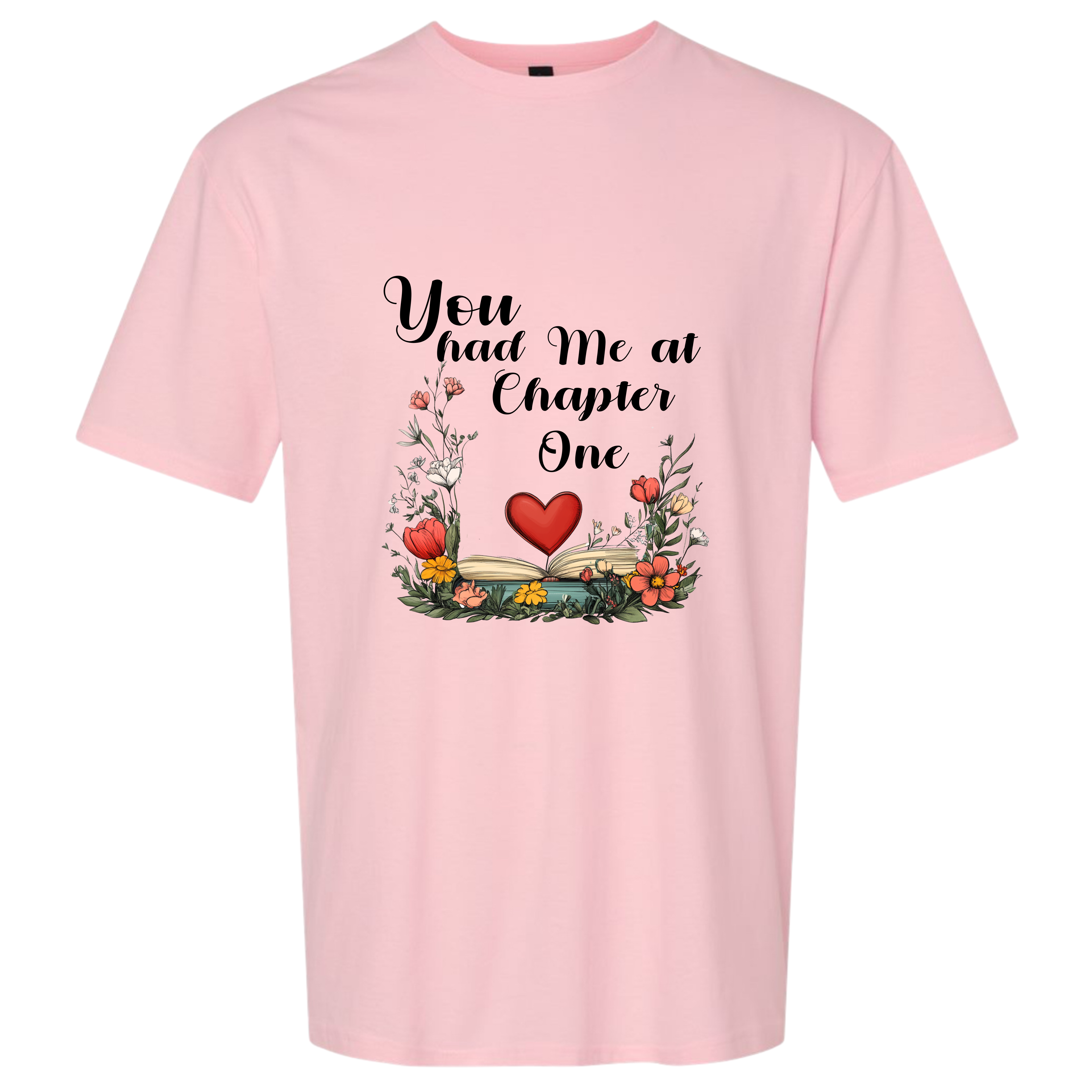 You had Me at Chapter One Sweatshirt Rose's Colored Designs Tshirt Small