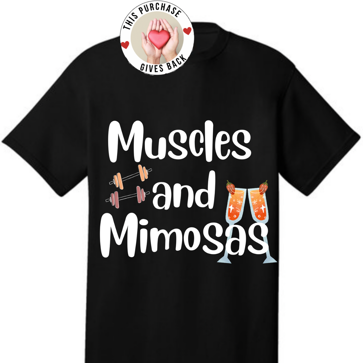 Muscles and Mimosas Tee Tshirt Rose's Colored Designs