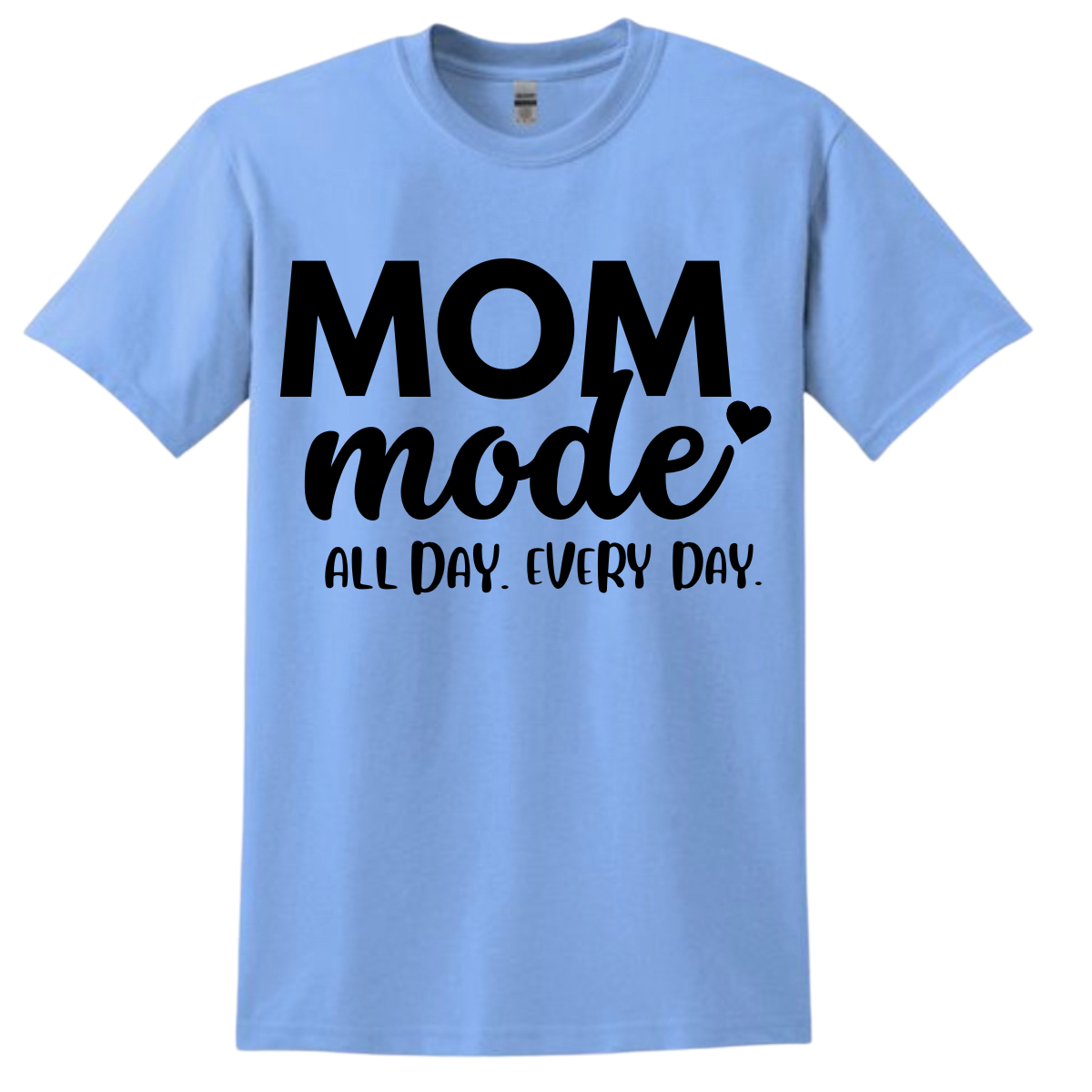 Mom Mode Shirt Shirts & Tops Rose's Colored Designs Small Blue