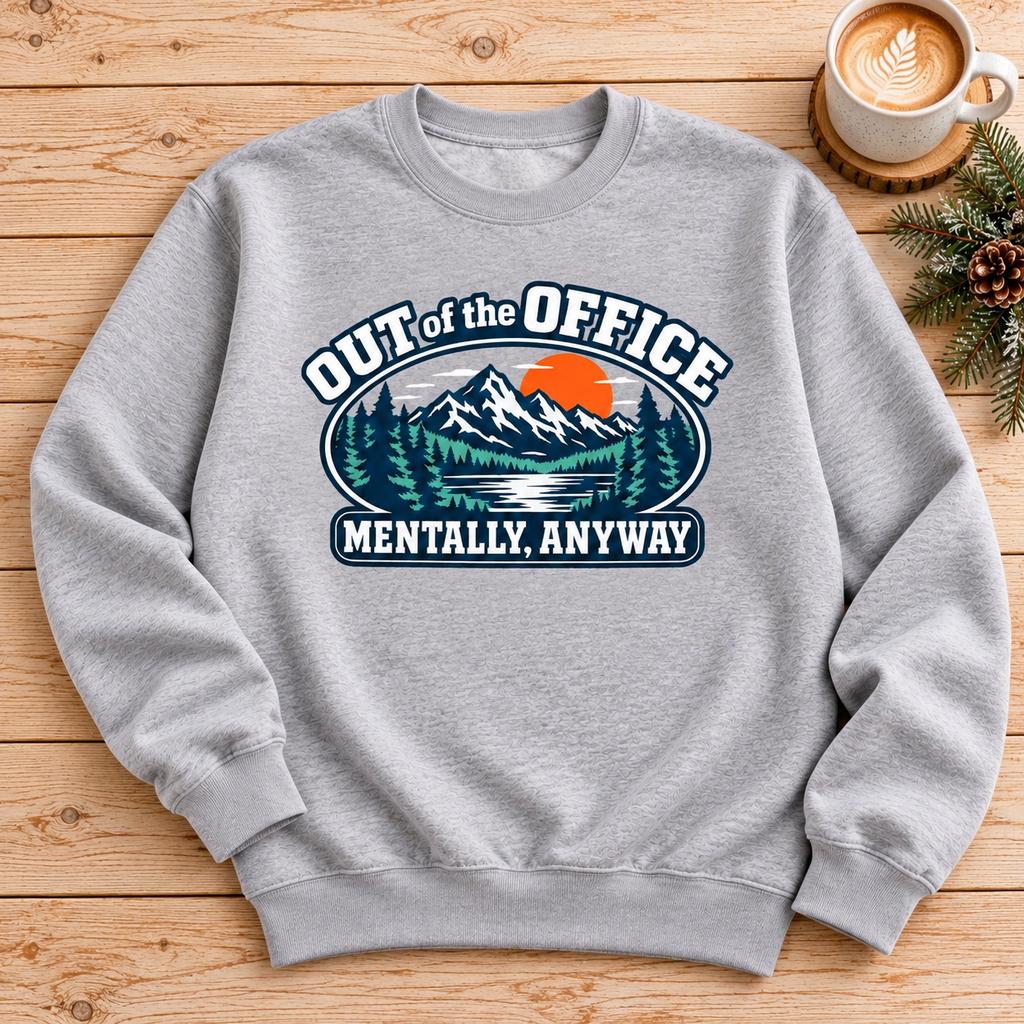Out of the Office, Mentally Anyway Crewneck Sweatshirt Sweatshirt Rose's Colored Designs Small
