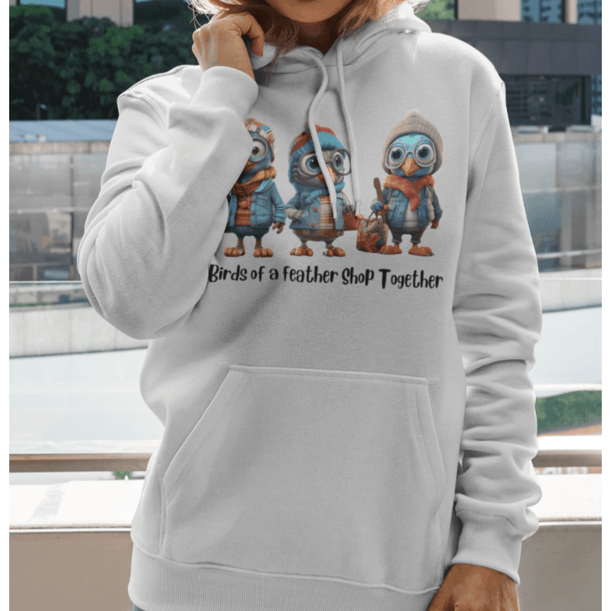 Birds of a Feather Shop Together Hoodie – Comfy & Cute Sweatshirt Rose’s Colored Designs SMALL