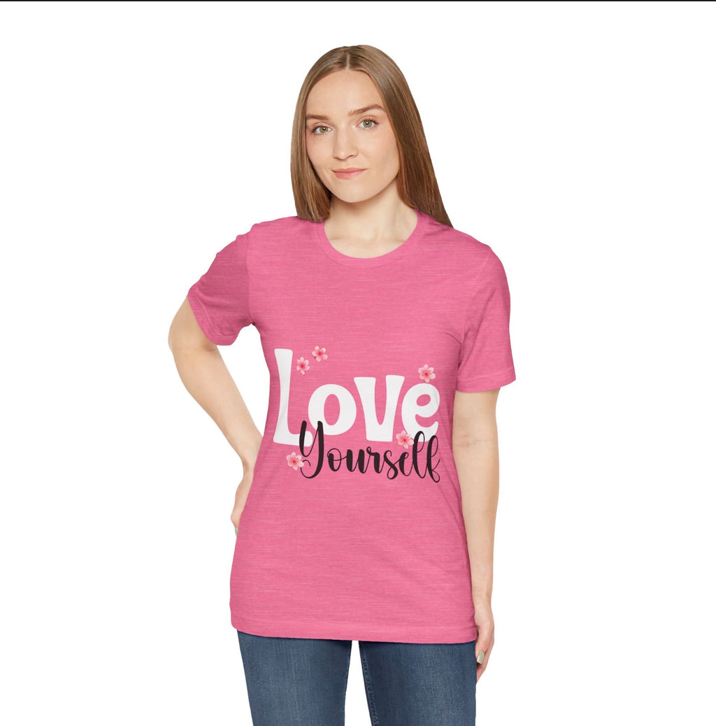 Love Yourself 🌸 Shirts & Tops Rose's Colored Designs