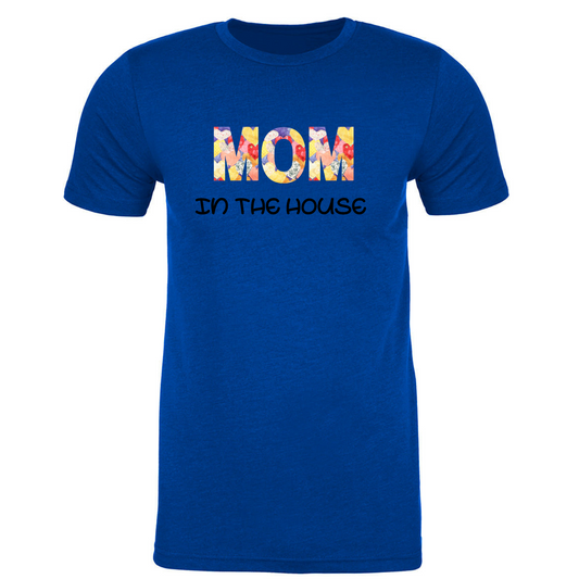 MOM in the House Tshirt Tshirt Rose's Colored Designs   