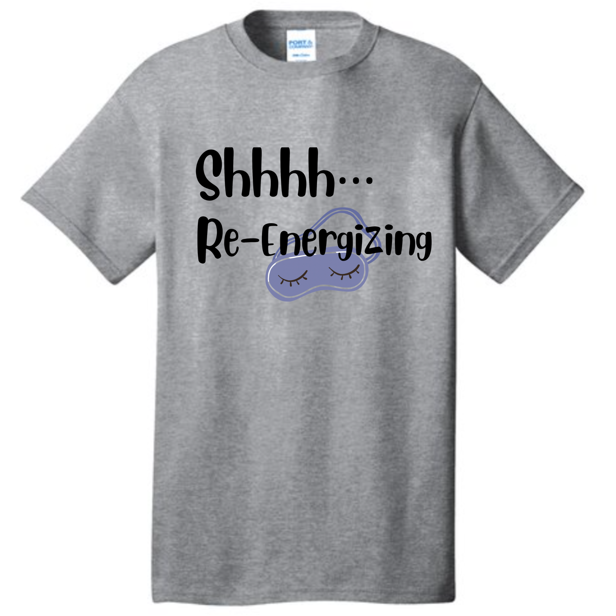 Shhh... Re-Energizing Tee – Funny Self-Care Graphic Shirt Tshirt Rose's Colored Designs