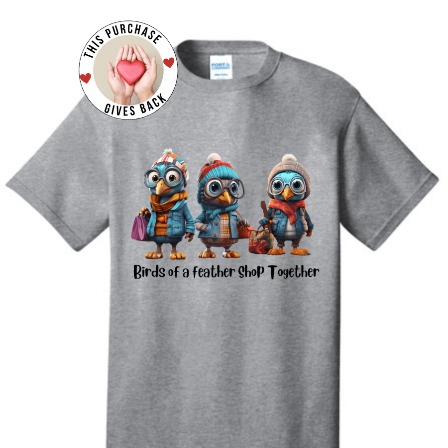 Birds of a Feather Shop Together Tee – Cozy Style for Your Favorite Shopping Squad - Rose's Colored Designs
