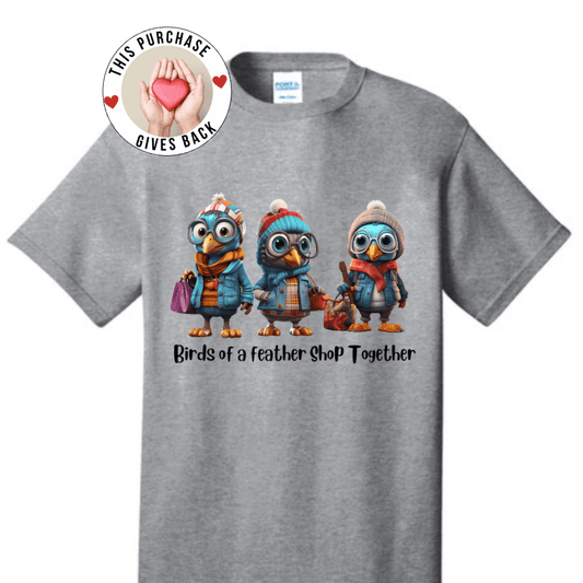 Birds of a Feather Shop Together Tee – Cozy Style for Your Favorite Shopping Squad - Rose's Colored Designs