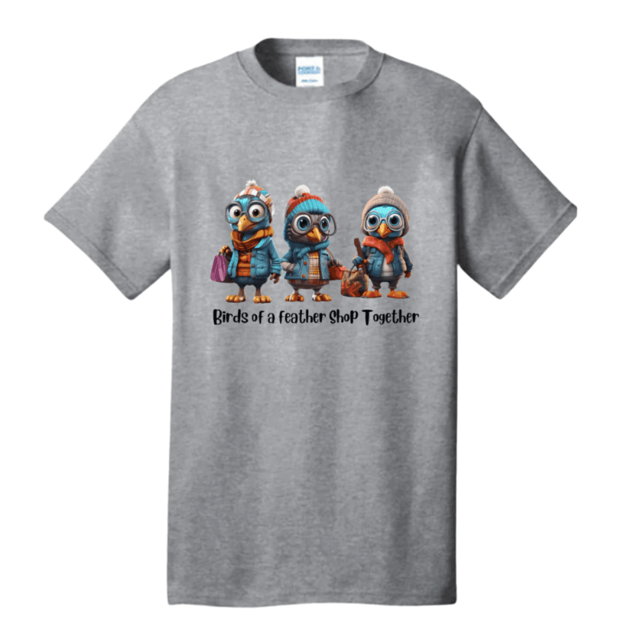 Birds of a Feather Shop Together Tee – Cozy Style for Your Favorite Shopping Squad Tshirt Rose’s Colored Designs Small Gray