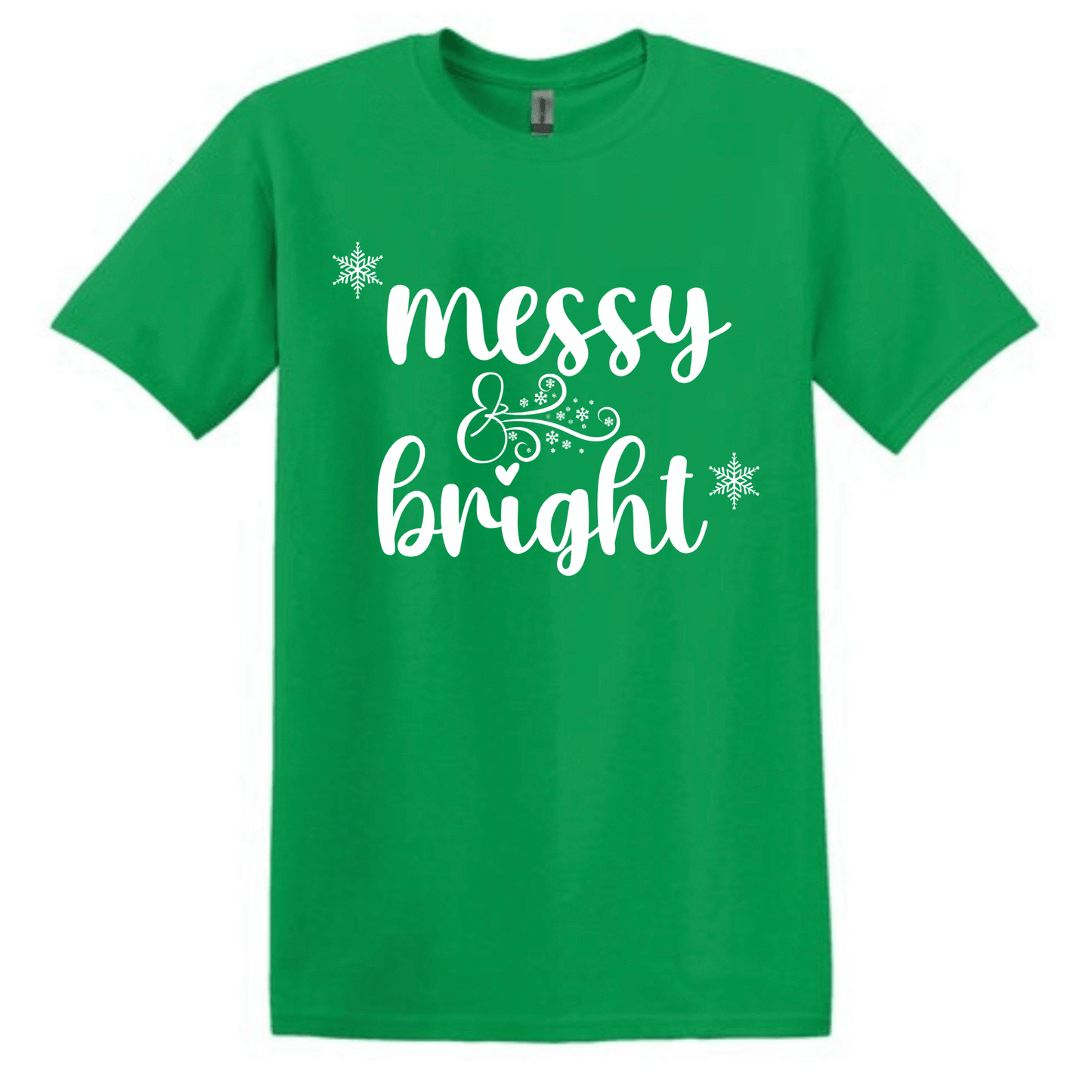 Messy & Bright Tshirt - Holiday Graphic Tee, Mama Tee - Rose's Colored Designs