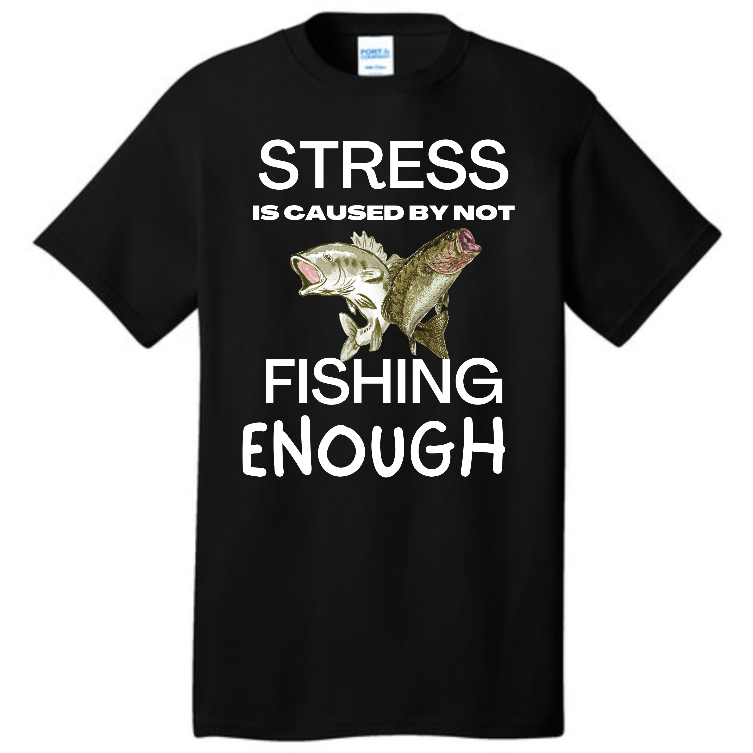 Stress is caused by not Fishing Enough Tshirt  Rose's Colored Designs Small Black 